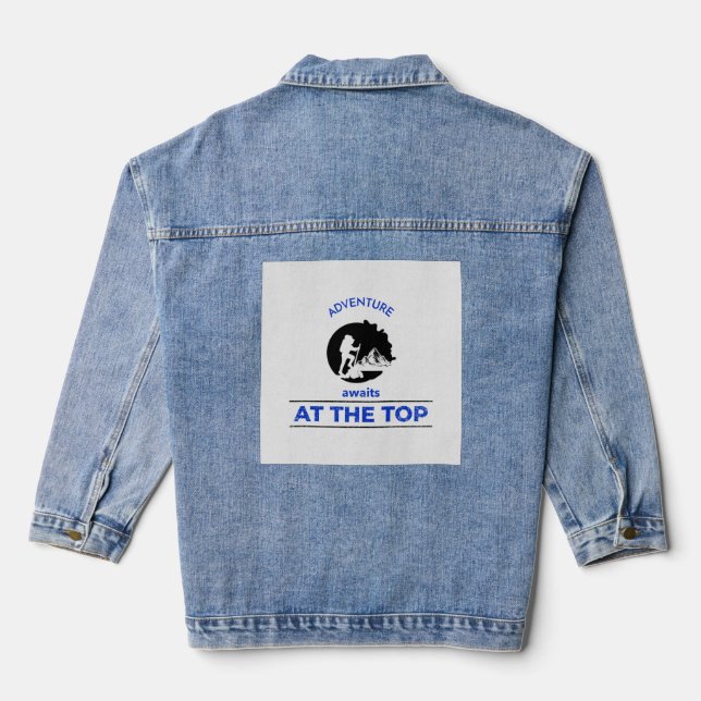 Adventure Hiking, Adventure Awaits at the Top Denim Jacket (Back)