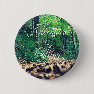 Adventure is calling 2 inch round button