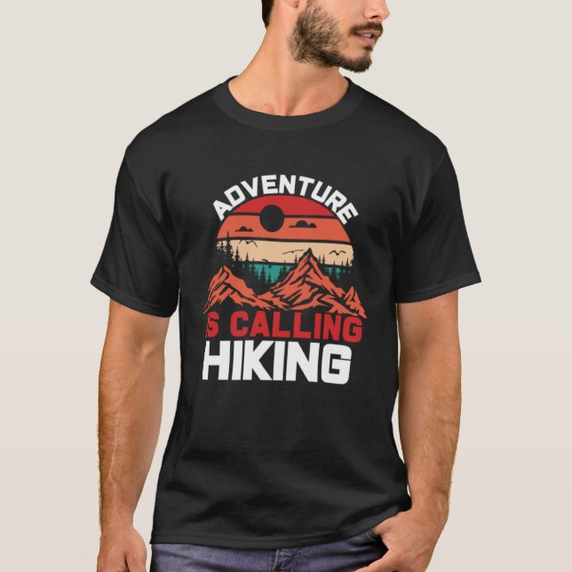 Adventure is Calling Hiking T-Shirt (Front)