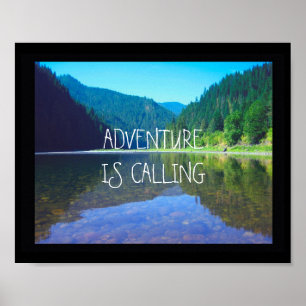 adventure is calling poster mountain photography
