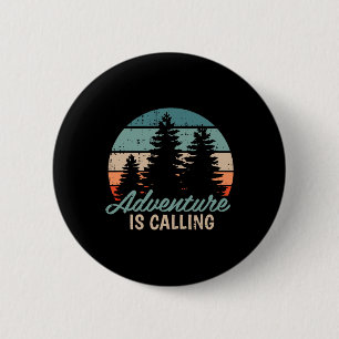 Adventure Is Calling Travel Mountain Hiking Hiker  2 Inch Round Button