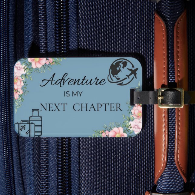 Adventure is my Chapter Luggage Tag (Front Insitu 4)