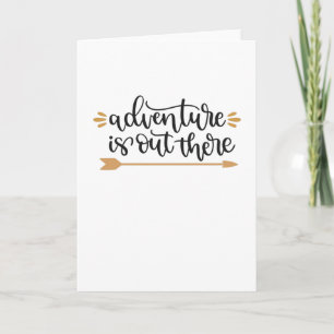 adventure is out there card