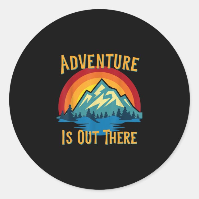 Adventure is Out There Retro Sunset Mountains Classic Round Sticker (Front)