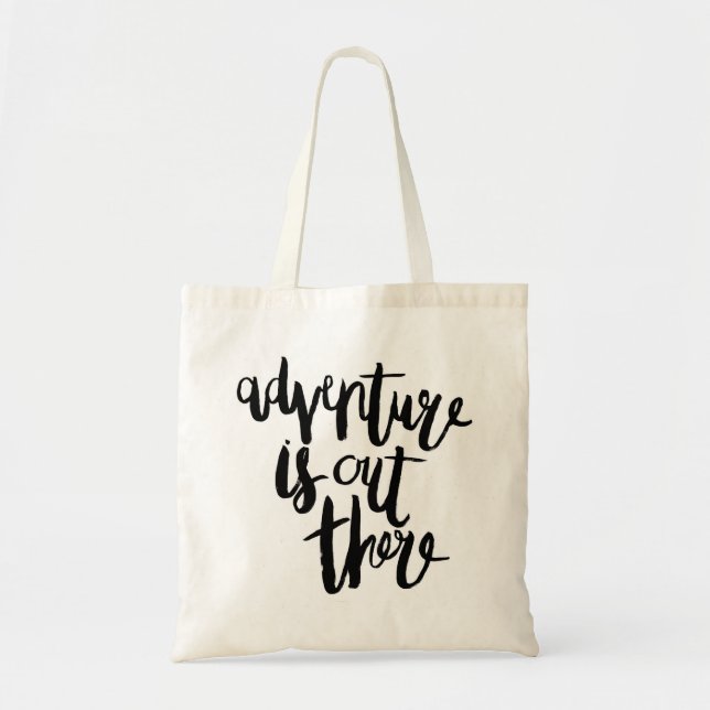 Adventure  is Out There Tote Bag (Front)