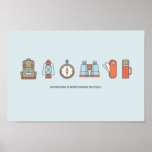 ADVENTURE IS WORTHWHILE IN ITSELF POSTER (Front)