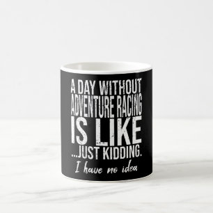 Adventure Racing funny gift idea Coffee Mug