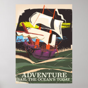 Adventure - Sail the Ocean's today vintage poster
