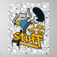 Adventure Time | Finn "I Am Into This Stuff"