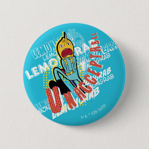 Adventure Time   Lemon Grab "UNACCEPTABLE" 2 Inch Round Button