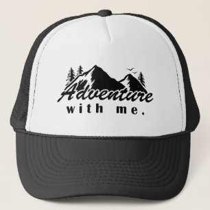 Adventure With Me Trucker Hat
