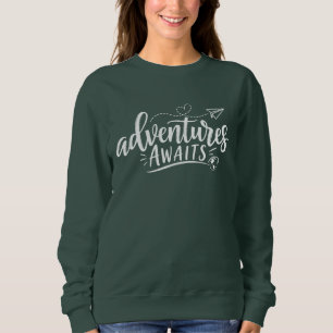 Adventures Awaits Travel Quote Cute Paper Airplane Sweatshirt