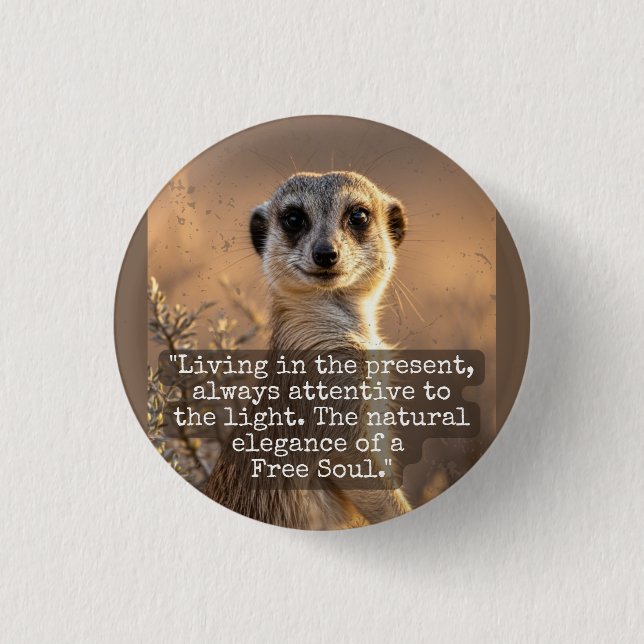 Adventurous Meerkat Living 1 Inch Round Button (Front)