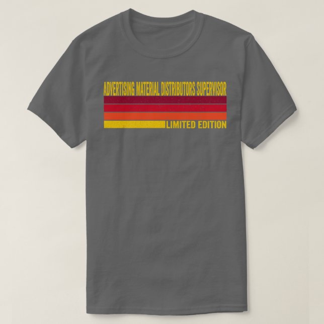 Advertising Material Distributors Supervisor T-Shirt (Design Front)
