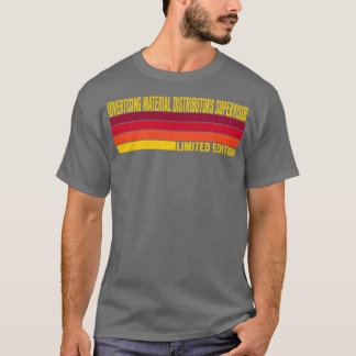 Advertising Material Distributors Supervisor T-Shirt