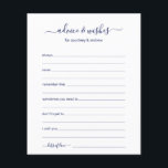 Advice and Wishes<br><div class="desc">These simple, navy blue and white, modern, minimal, handwritten script Advice & Wishes sheets are perfect to have bridal shower, rehearsal dinner or wedding guests fill out for the happy couple. People will love having the prompts - they make it so easy to leave loving words of advice and well...</div>