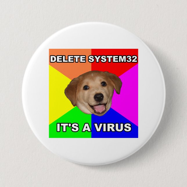 Advice Dog says: Delete the Virus 3 Inch Round Button (Front)
