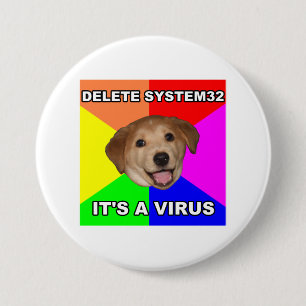 Advice Dog says: Delete the Virus 3 Inch Round Button