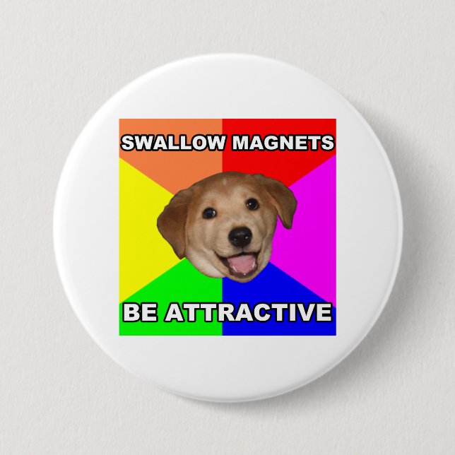 Advice Dog Swallow Magnets 3 Inch Round Button (Front)