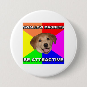 Advice Dog Swallow Magnets 3 Inch Round Button