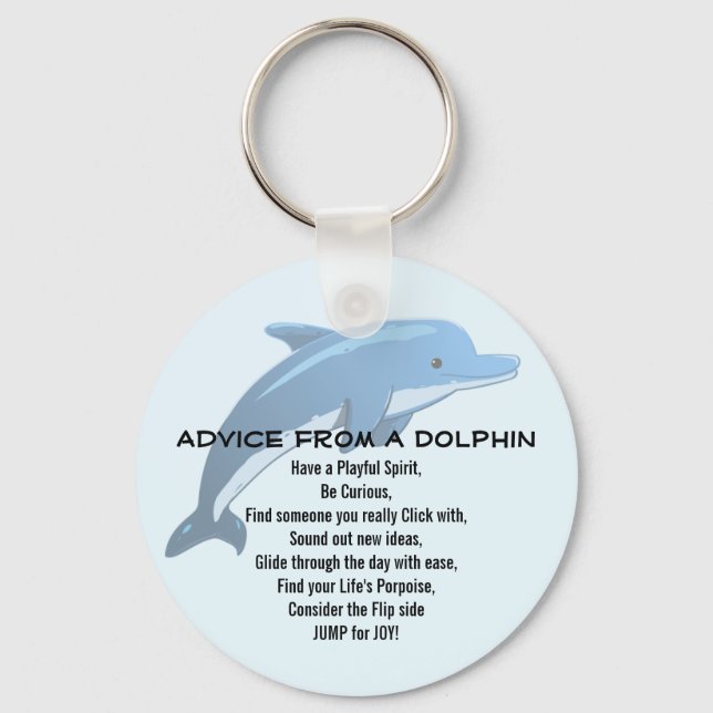 Advice from a Dolphin Button Keychain (Front)