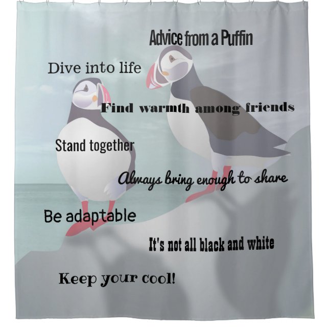 Advice from a Puffin Design Shower Curtain (Front)