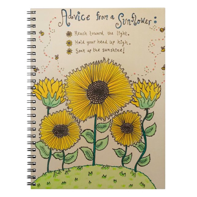 "Advice from a Sunflower" Notebook (Front)