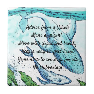 Advice From A Whale Ceramic Tile