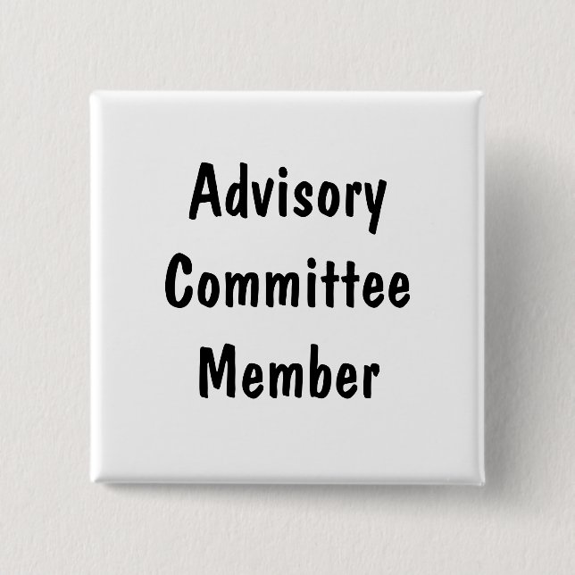Advisory Committee Member 2 Inch Square Button (Front)