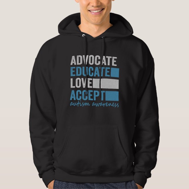 Advocate Educate Love Accept Autism Awareness Gift Hoodie (Front)