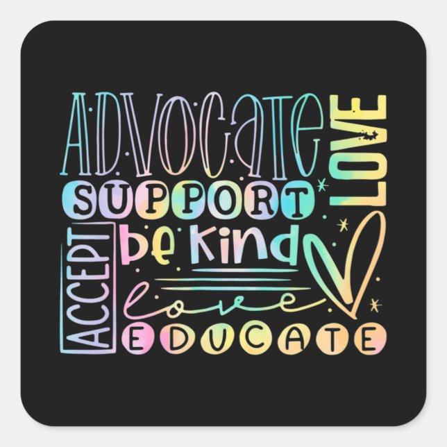 Advocate Love Support Accept Be Kind Autism Awaren Square Sticker (Front)