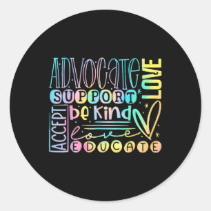 Advocate Love Support Accept Be Kind  Classic Round Sticker