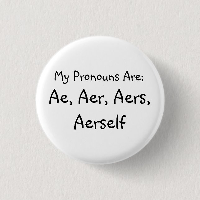 "Ae" Pronouns badge 1 Inch Round Button (Front)