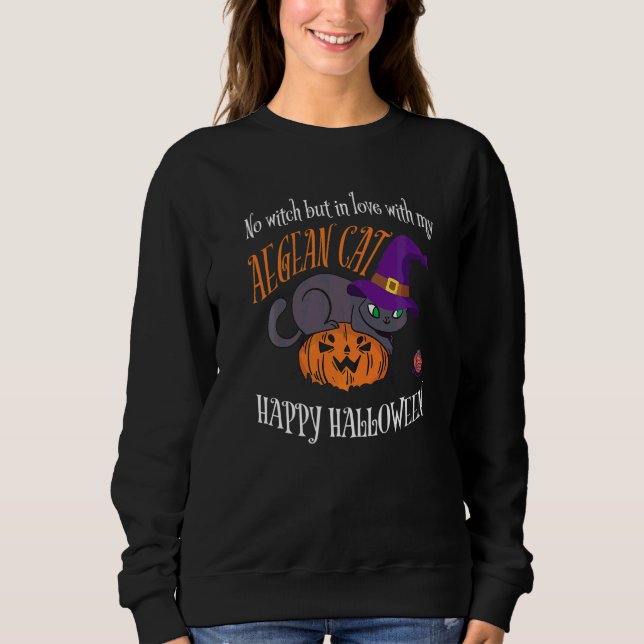 Aegean Cat Cat not a Witch Halloween Sweatshirt (Front)