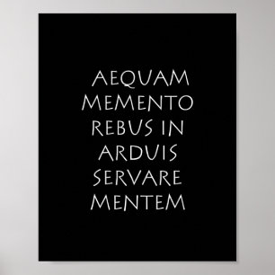 Aequam memento rebus in arduis servare mentem poster