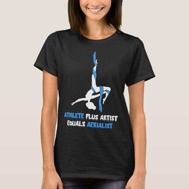 Aerial Athlete Plus Artist Aerial Yoga Hanging Aer T-Shirt (Front)