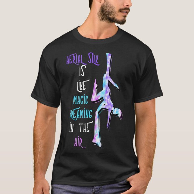 Aerial Dreaming In The Air Air Acrobatic Trapeze A T-Shirt (Front)