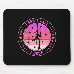 Aerial Silk Dancer Aerialist Aerialists I Don't Fa Mouse Pad