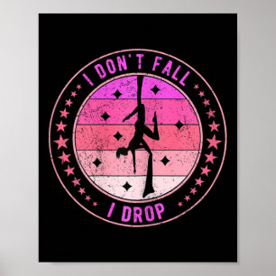 Aerial Silk Dancer Aerialist Aerialists I Don't Fa Poster