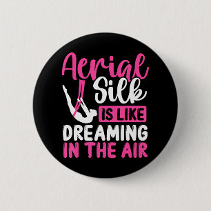 Aerial Silk Dancing Aerial Silk Dancer Aerial 2 Inch Round Button