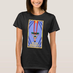 Aerial Silk The Silk Aerialist T-Shirt