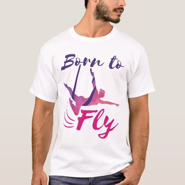 Aerial Yoga Silks Born to Fly T-Shirt (Front)