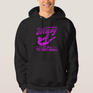 Aerialist Need To Get High Gymnastics 1 Hoodie