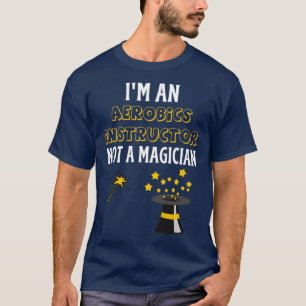 aerobics instructor 9 T-Shirt