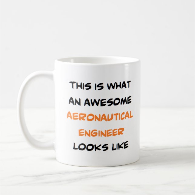 aeronautical engineer, awesome coffee mug (Left)