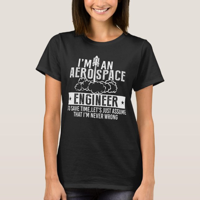 Aerospace Aircraft Mechanic Engineer Engineering T-Shirt (Front)