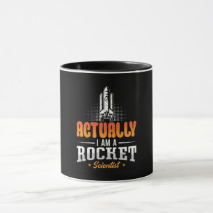 Aerospace Engineer Actually I Am A Rocket Science Mug