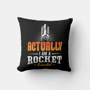 Aerospace Engineer Actually I Am A Rocket Science Throw Pillow
