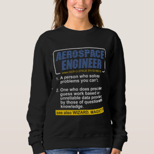Aerospace Engineer Definition Dictionary Noun Hum Sweatshirt