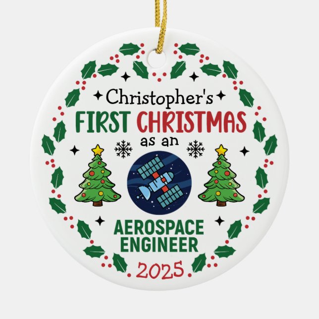 Aerospace Engineer First Christmas Personalized  Ceramic Ornament (Front)
